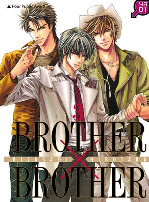 Brother X Brother, tome 3