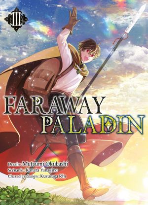 Faraway Paladin, tome 3