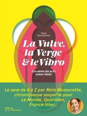 La Vulve, la verge et le vibro