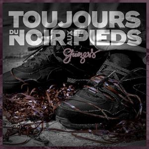 Toujours du noir aux pieds (EP)