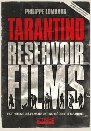 Tarantino : Reservoir Films