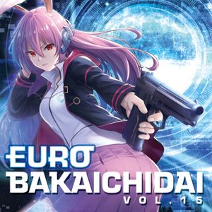 EURO BAKAICHIDAI VOL.15