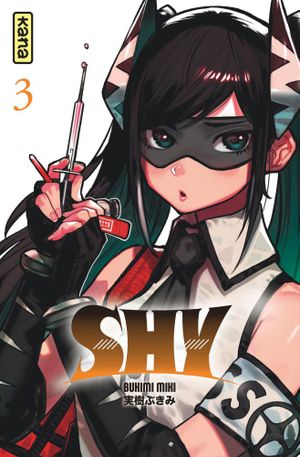 Shy, tome 3
