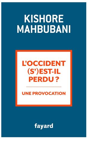 L'Occident (s')est il perdu ?