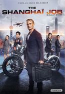 Affiche The Shanghaï Job