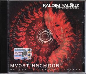 Kaldim Yalguz. Уйгурский альбом