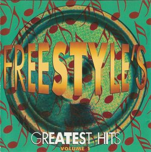 Freestyle's Greatest Hits, Volume 1