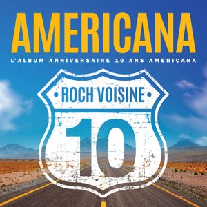 Americana l’album Anniversaire 10 ans Americana
