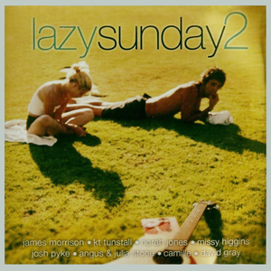Lazy Sunday 2