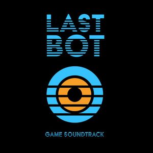 Last Bot Game Soundtrack (OST)