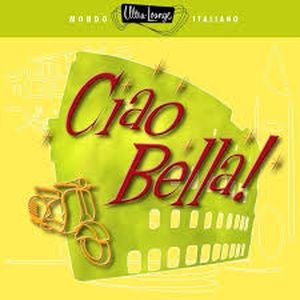 Ultra-Lounge: Ciao bella!