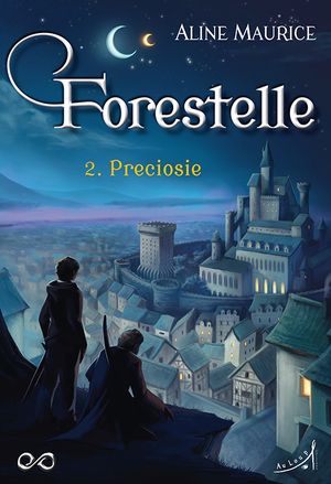 Preciosie - Forestelle, tome 2