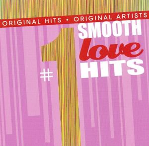 #1 Smooth Love Hits