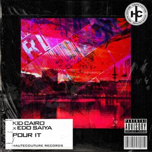 Pour It (Single)