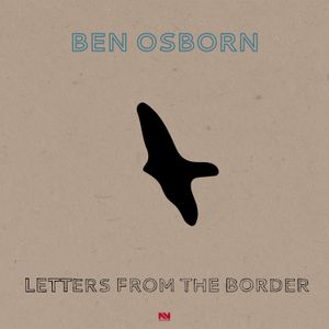 Letters from the Border