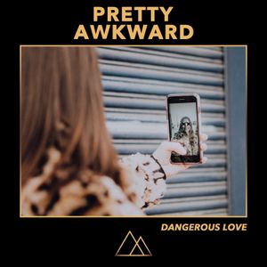 Dangerous Love (Single)