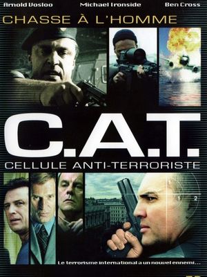 C.A.T. - Cellule Anti-Terroriste : Chasse à l'homme