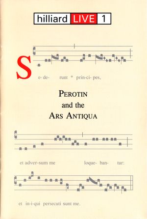 Hilliard Live, Vol. 1: Pérotin and the Ars Antiqua