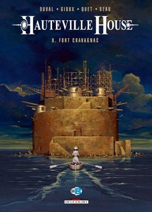 Fort Chavagnac - Hauteville House, tome 8