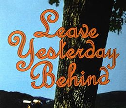 image-https://media.senscritique.com/media/000019861863/0/leave_yesterday_behind.jpg