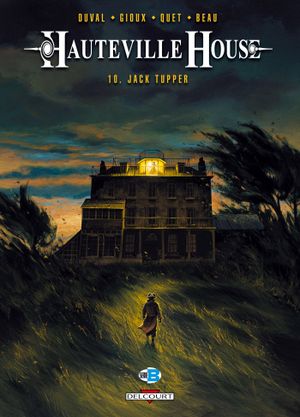 Jack Tupper - Hauteville House, tome 10