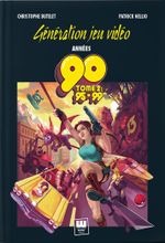 Couverture Génération Jeu Vidéo Années 90, tome 2 Couverture Génération Jeu Vidéo Années 90, tome 2