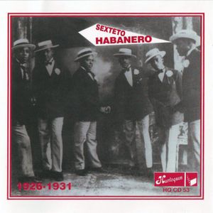 Sexteto Habanero 1926-1931