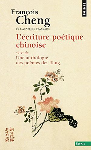 L'Écriture poétique chinoise
