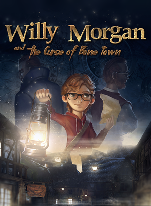 Willy Morgan and the Curse of Bone Town