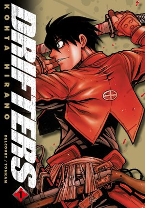 Drifters, tome 1