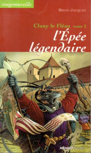 L'Épée légendaire - Cluny le Fléau, tome 2