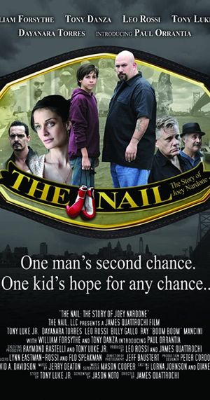 The Nail : The Story of Joey Nardone