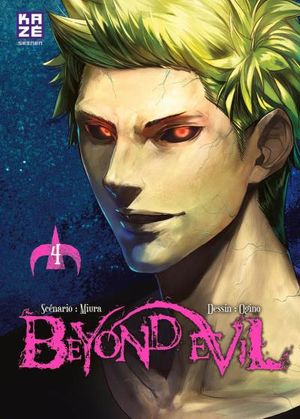 Beyond Evil - Tome 4