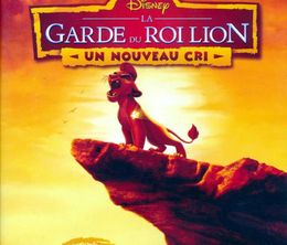 image-https://media.senscritique.com/media/000019865046/0/la_garde_du_roi_lion_un_nouveau_cri.jpg