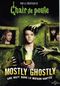 Mostly Ghostly : Une Nuit dans la maison hantée