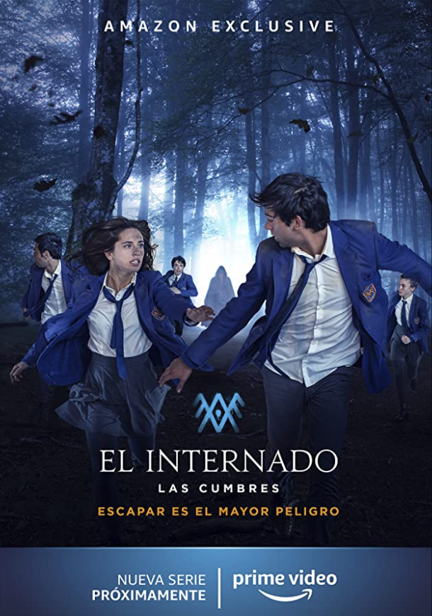 L'internat Las Cumbres Saison 3 L'Internat : Las Cumbres - Série (2021) - SensCritique