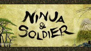 Ninja & Soldier