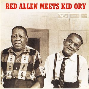 Red Allen Meets Kid Ory