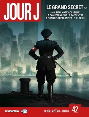 Le Grand Secret 1/3 - Jour J, tome 42