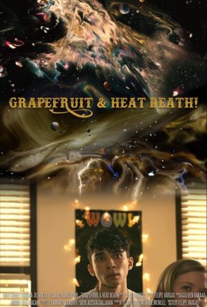 Grapefruit & Heat Death!