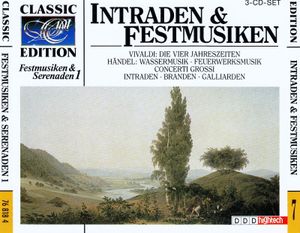 Festmusiken & Serenaden 1: Intraden & Festmusiken