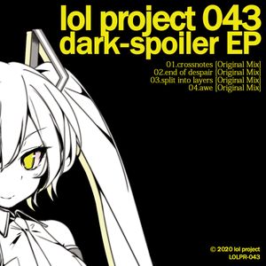 lol project 043:dark-spoiler (EP)