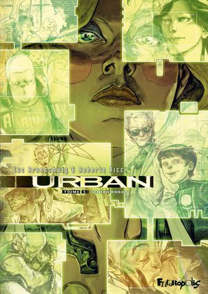Schizo Robot - Urban, tome 5