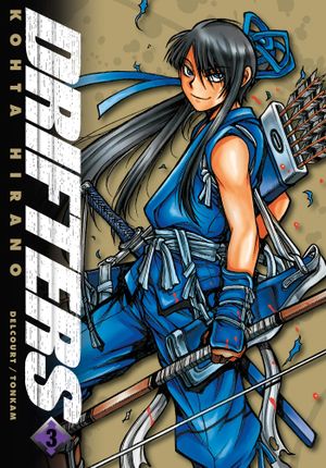 Drifters, tome 3