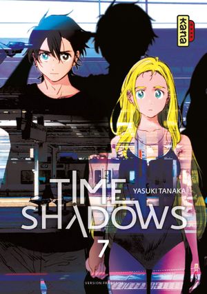 Time Shadows, tome 7