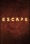 Escape