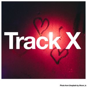 Track X (Single)