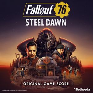 Fallout 76: Steel Dawn (Original Game Score) (OST)