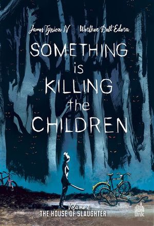 Something is Killing the Children, tome 2