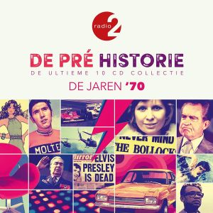 De pré historie: De jaren ’70 (De ultieme 10 CD collectie)
